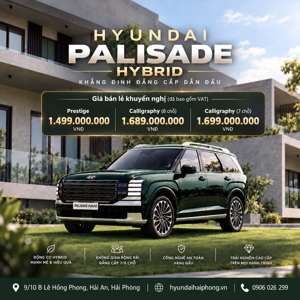 Ngày 16 tháng 10 năm 2026 – Hyundai Palisade Hybrid hoàn toàn mới chính thức được công bố giá bán tại thị trường Việt Nam. Palisade Hybrid hoàn toàn mới được tạo nên từ sự giao hòa giữa khả năng vận hành vượt trội, diện mạo mạnh mẽ, bề thế và một không gian sống đẳng cấp, được chăm chút đến từng chi tiết, xứng tầm mẫu SUV đầu bảng của thương hiệu và vị thế của chủ nhân sở hữu.